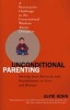 Unconditional Parenting  - Moving from Rewards and Punishments to Love and Reason (Paperback, 1st Atria Books trade pbk. ed) - Alfie Kohn Photo