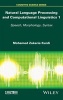 Natural Language Processing and Computational Linguistics, Volume 1 - Speech, Morphology and Syntax (Hardcover) - Mohamed Zakaria Kurdi Photo