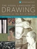 The Visual Language of Drawing - Lessons on the Art of Seeing (Hardcover) - James Lancel McElhinney Photo