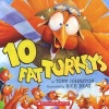 Ten fat turkeys (Paperback) - Tony Johnston Photo