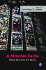 A Moving Faith - Mega Churches Go South (Hardcover) - Jonathan D James Photo