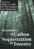 Economics of Carbon Sequestration in Forestry (Hardcover) - Terry J Logan Photo