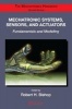 Mechatronic Systems, Sensors, and Actuators - Fundamentals and Modeling (Hardcover, 2nd Revised edition) - Robert H Bishop Photo