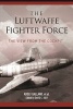 The Luftwaffe Fighter Force - The View from the Cockpit (Paperback) - Adolf Galland Photo