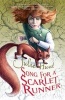 Song for a Scarlet Runner (Paperback) - Julie Hunt Photo