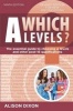 Which A Levels? Ninth Edition (Paperback) - Alison Dixon Photo