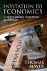 Invitation to Economics - Understanding Argument and Policy (Hardcover, New) - Thomas Mayer Photo