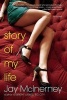 Story of My Life (Paperback) - Jay McInerney Photo