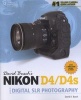 's Nikon D4 Guide to Digital SLR Photography (Paperback) - David Busch Photo