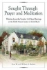 Sought Through Prayer and Meditation... - Wisdom from the Sunday 11th Step Meetings at the Wolfe Street Center in Little Rock (Paperback) - Gene W Photo