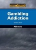 Gambling Addiction (Hardcover) - Christine Wilcox Photo