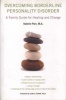 Overcoming Borderline Personality Disorder - A Family Guide for Healing and Change (Paperback) - Valerie Porr Photo