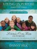 Loving Our Kids on Purpose Workbook - Preparing Our Kids for the Kingdom of God (Paperback) - Danny Silk Photo