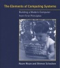 The Elements of Computing Systems - Building a Modern Computer from First Principles (Paperback) - Noam Nisan Photo