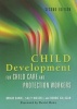 Child Development for Child Care and Protection Workers (Paperback, 2nd Revised edition) - Brigid Daniel Photo