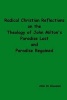 Radical Christian Reflections on the Theology of John Milton's Paradise Lost and Paradise Regained (Paperback) - MR Aldo Di Giovanni Photo