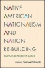 Native American Nationalism and Nation Re-Building - Past and Present Cases (Paperback) - Simone Poliandri Photo