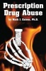 Prescription Drug Abuse (Paperback) - Mark James Estren Photo