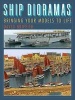 Ship Dioramas - Bringing Your Models to Life (Hardcover) - David Griffith Photo