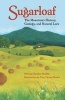 Sugarloaf - The Mountain's History, Geology and Natural Lore (Paperback) - Melanie Choukas Bradley Photo