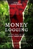 Money Logging (Paperback) - Lukas Straumann Photo