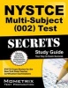 NYSTCE Multi-Subject (002) Test Secrets - NYSTCE Exam Review for the New York State Teacher Certification Examinations (Paperback) - Nystce Exam Secrets Test Prep Team Photo