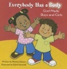 Everybody Has a Body - God Made Boys and Girls (Hardcover) - Monica Ashour Photo