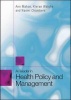 A Reader in Health Policy and Management (Paperback, New) - Ann Mahon Photo