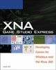 XNA Game Studio Express - Developing Games for Windows and the Xbox 360 (Paperback) - Joseph Hall Photo