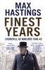 Finest Years - Churchill as Warlord 1940-45 (Paperback) - Max Hastings Photo