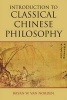 Introduction to Classical Chinese Philosophy (Paperback) - Bryan W Van Norden Photo