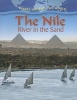 The Nile - The River in the Sand (Paperback) - Molly Aloian Photo