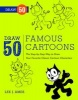 Draw 50 Famous Cartoons - The Step-by-step Way to Draw Your Favorite Cartoon Characters (Paperback) - Lee J Ames Photo