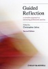 Guided Reflection - A Narrative Approach to Advancing Professional Practice (Paperback, 2nd Revised edition) - Christopher Johns Photo