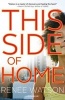 This Side of Home (Hardcover) - Renee Watson Photo