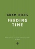 Feeding Time (Paperback) - Adam Biles Photo