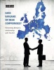 Hard Bargains or Weak Compromises? - Reforming Britain's Relationship with the EU (Paperback) - Brian Binley Photo