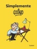 Simplemente  / Simply  (Spanish, Paperback) - Quino Photo