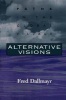 Alternative Visions - Paths in the Global Village (Paperback) - Fred R Dallmayr Photo