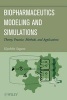 Biopharmaceutics Modeling and Simulations - Theory, Practice, Methods, and Applications (Hardcover) - Kiyohiko Sugano Photo