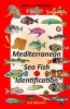 Mediterranean Sea Fish Identification (Paperback) - MR David a Weaver Photo