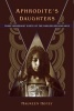 Aphrodite's Daughters - Three Modernist Poets of the Harlem Renaissance (Paperback) - Maureen Honey Photo