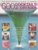 The Bartender's Guide to Mixing 600 Cocktails & Drinks - Everything from the Singapore Sling and the Cosmopolitan to the Manhattan and the Classic Martini, Shown in More Than 800 Stunning Step-by-step Photographs (Paperback) - Stuart Walton Photo