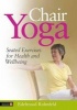 Chair Yoga - Seated Exercises for Health and Wellbeing (Paperback) - Edeltraud Rohnfeld Photo