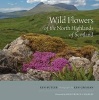 Wild Flowers of the North Highlands of Scotland (Paperback) - Ken Butler Photo