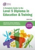 A Complete Guide to the Level 5 Diploma in Education and Training (Paperback, 2nd Revised edition) - Lynn Machin Photo