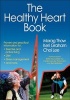 The Healthy Heart Book (Paperback) - Morag Thow Photo