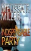 Indispensable Party (Paperback) - Melissa F Miller Photo