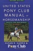 The United States Pony Club Manual of Horsemanship - Basics for Beginners/D Level (Paperback, 2nd Revised edition) - Susan E Harris Photo