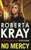 No Mercy (Paperback) - Roberta Kray Photo